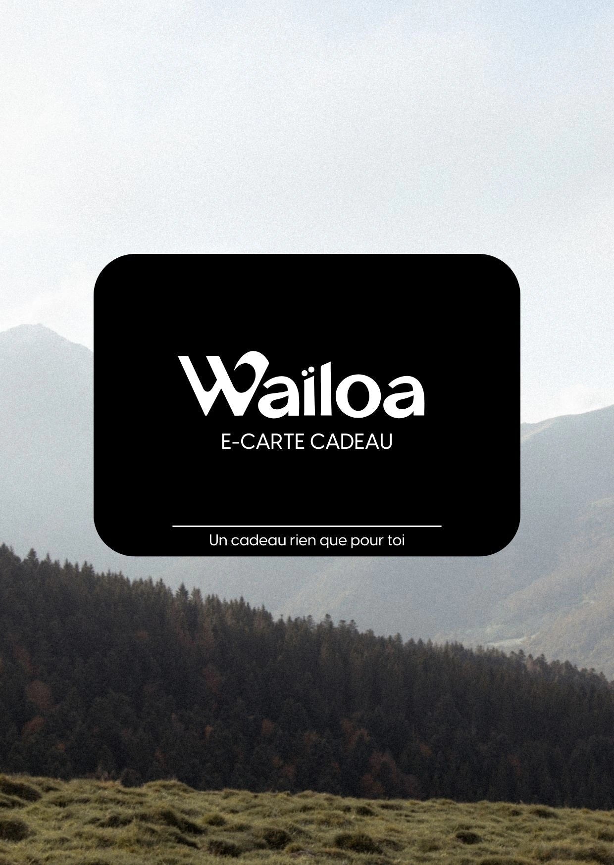 E-carte cadeau – Waïloa